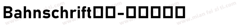 Bahnschrift常规字体转换