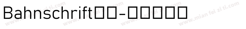 Bahnschrift常规字体转换