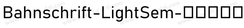 Bahnschrift-LightSem字体转换