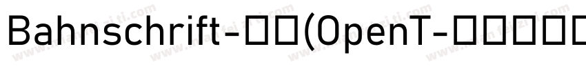 Bahnschrift-常规(OpenT字体转换