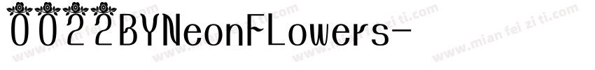0022BYNeonFLowers字体转换