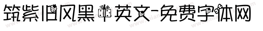 筑紫旧风黑中英文字体转换