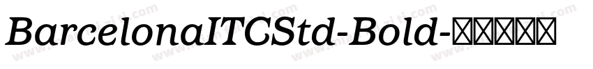 BarcelonaITCStd-Bold字体转换