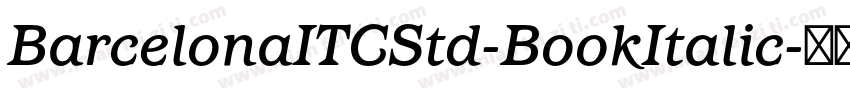 BarcelonaITCStd-BookItalic字体转换