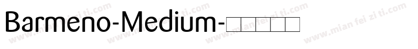 Barmeno-Medium字体转换