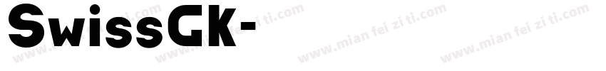 SwissGk字体转换