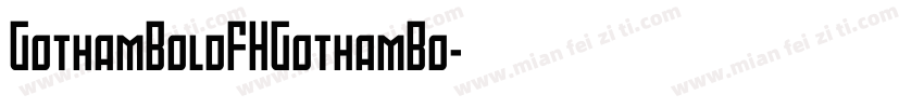 GothamBoldFHGothamBo字体转换