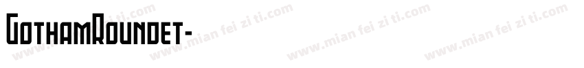 GothamRoundet字体转换
