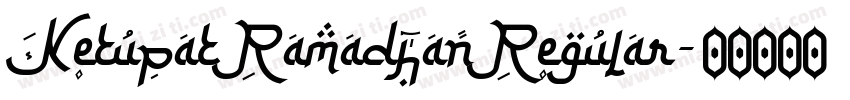 KetupatRamadhanRegular字体转换