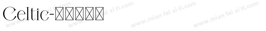 Celtic字体转换