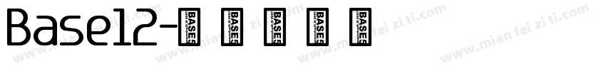 Base12字体转换
