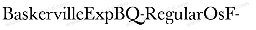 BaskervilleExpBQ-RegularOsF字体转换