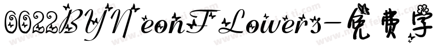 0022BYNeonFLowers字体转换