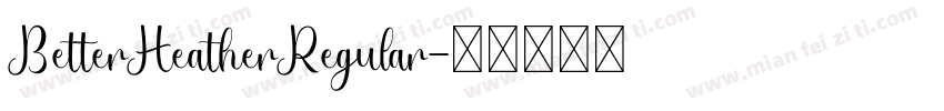 BetterHeatherRegular字体转换