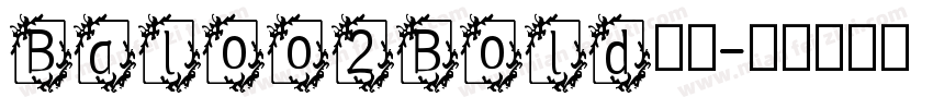 Baloo2Bold英文字体转换