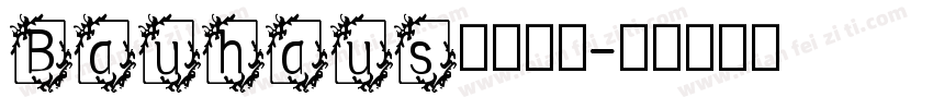 Bauhaus英文字体字体转换