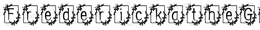 FrederickatheGreat英文字体转换