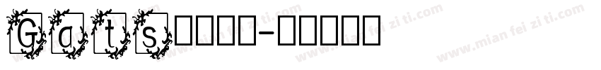 Gats英文字体字体转换