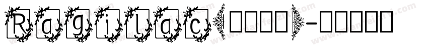 Ragilac(英文字体)字体转换
