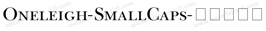 Oneleigh-SmallCaps字体转换