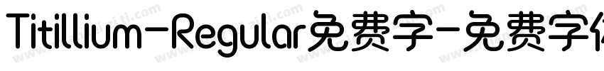 Titillium-Regular免费字字体转换