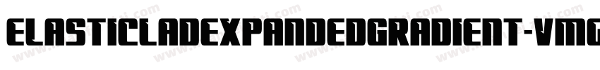 ElasticLadExpandedGradient-vmg89字体转换