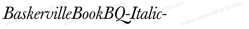 BaskervilleBookBQ-Italic字体转换
