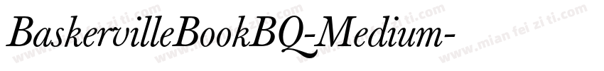 BaskervilleBookBQ-Medium字体转换