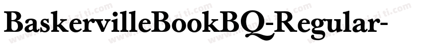 BaskervilleBookBQ-Regular字体转换