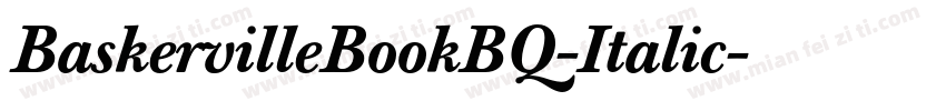 BaskervilleBookBQ-Italic字体转换