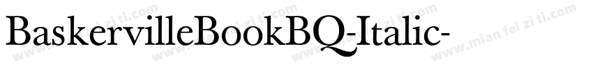 BaskervilleBookBQ-Italic字体转换