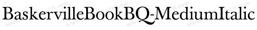 BaskervilleBookBQ-MediumItalic字体转换