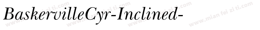BaskervilleCyr-Inclined字体转换