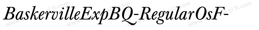 BaskervilleExpBQ-RegularOsF字体转换