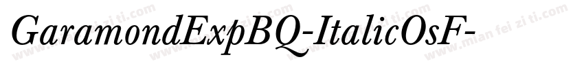 GaramondExpBQ-ItalicOsF字体转换