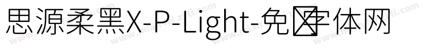 思源柔黑X-P-Light字体转换