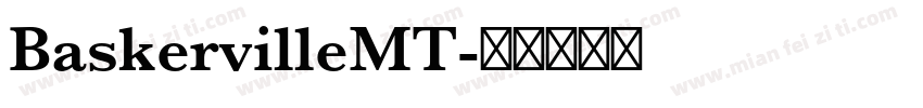 BaskervilleMT字体转换