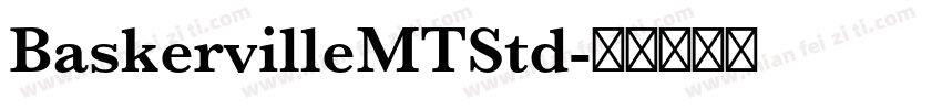 BaskervilleMTStd字体转换