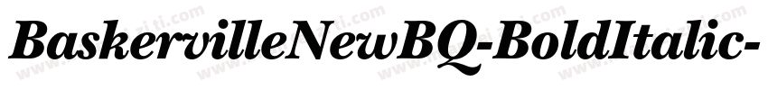 BaskervilleNewBQ-BoldItalic字体转换