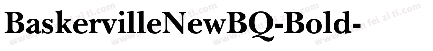 BaskervilleNewBQ-Bold字体转换