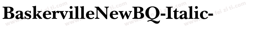 BaskervilleNewBQ-Italic字体转换