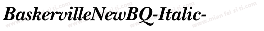 BaskervilleNewBQ-Italic字体转换