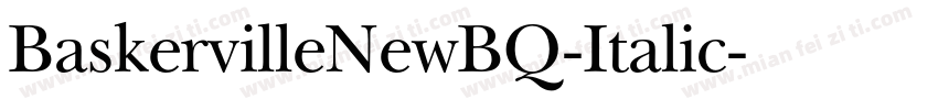 BaskervilleNewBQ-Italic字体转换