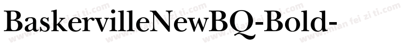 BaskervilleNewBQ-Bold字体转换
