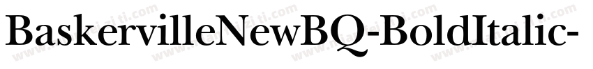 BaskervilleNewBQ-BoldItalic字体转换