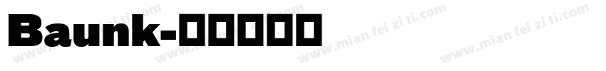 Baunk字体转换