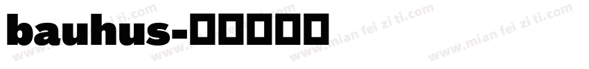 bauhus字体转换