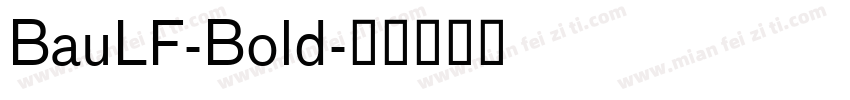 BauLF-Bold字体转换