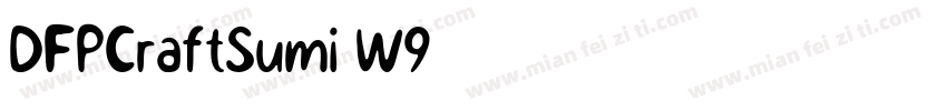 DFPCraftSumi-W9字体转换