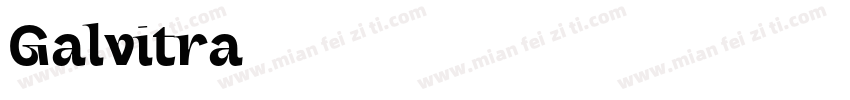 Galvitra字体转换
